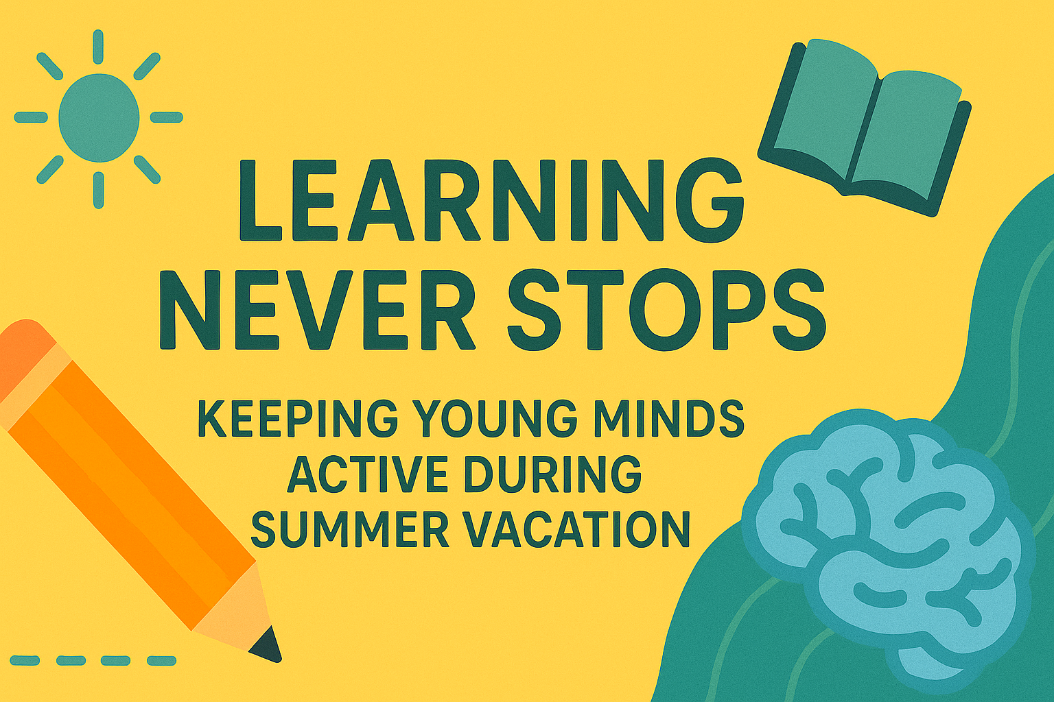 Learning Never Stops